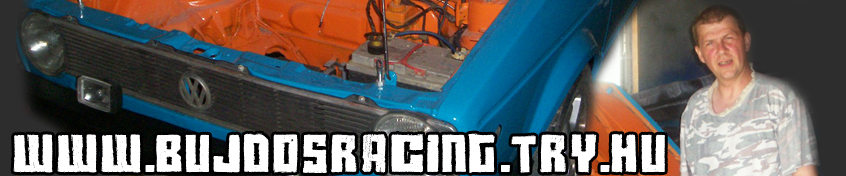 ...:::Bujdosracing:::...